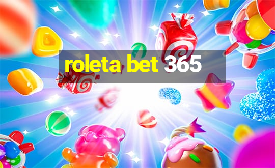 roleta bet 365