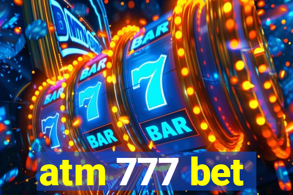 atm 777 bet