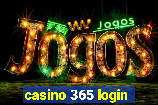 casino 365 login