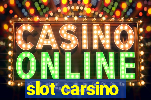 slot carsino