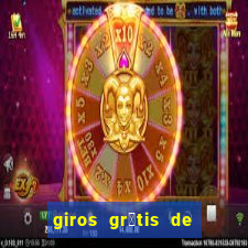 giros gr谩tis de registro sem dep贸sito