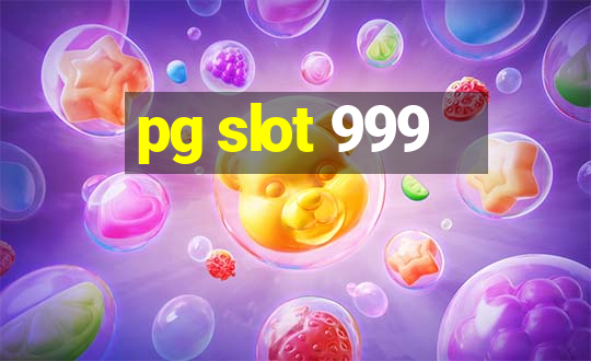 pg slot 999