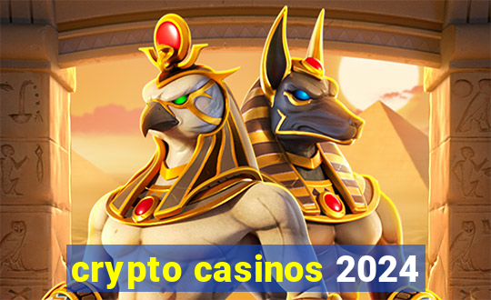 crypto casinos 2024