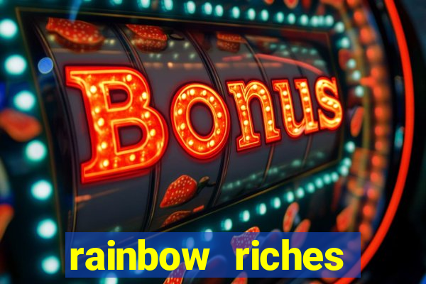 rainbow riches reels of gold slot free play