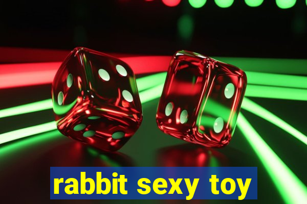 rabbit sexy toy