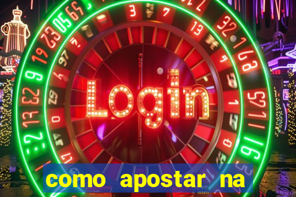 como apostar na vai de bet