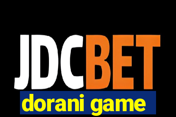 dorani game