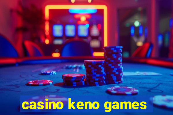 casino keno games