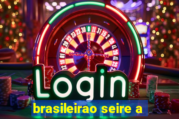 brasileirao seire a