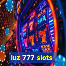 luz 777 slots