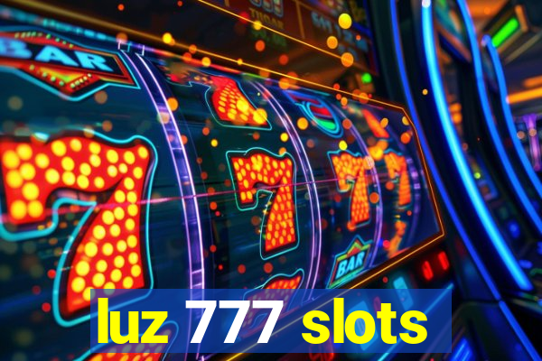 luz 777 slots