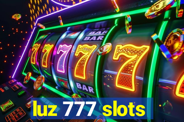 luz 777 slots