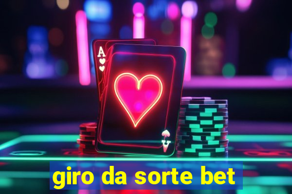 giro da sorte bet