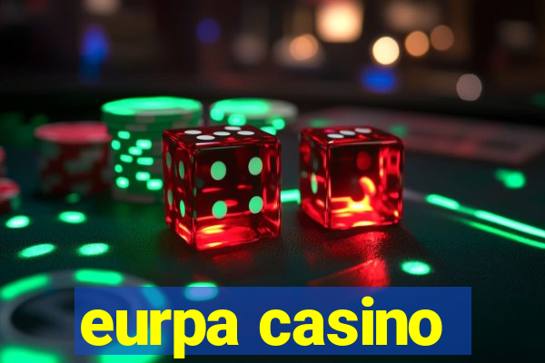 eurpa casino