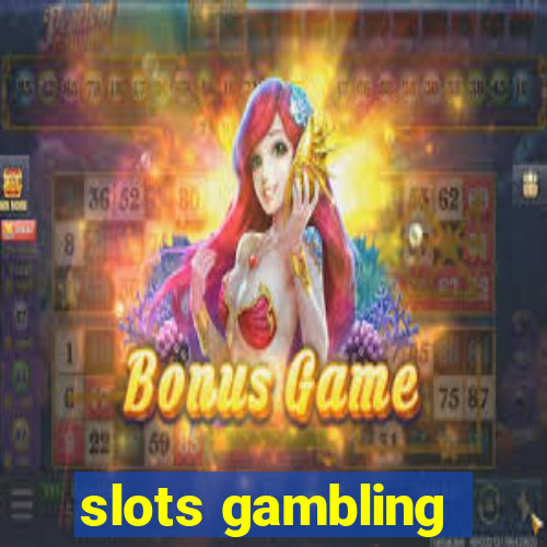 slots gambling