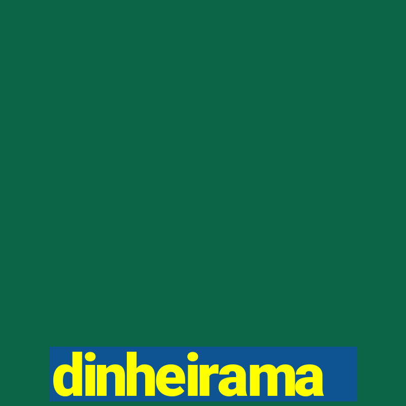 dinheirama