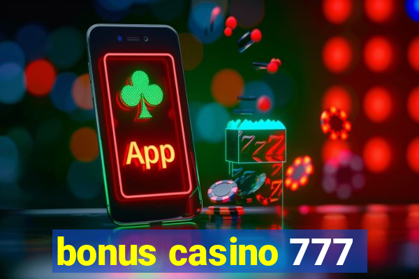 bonus casino 777