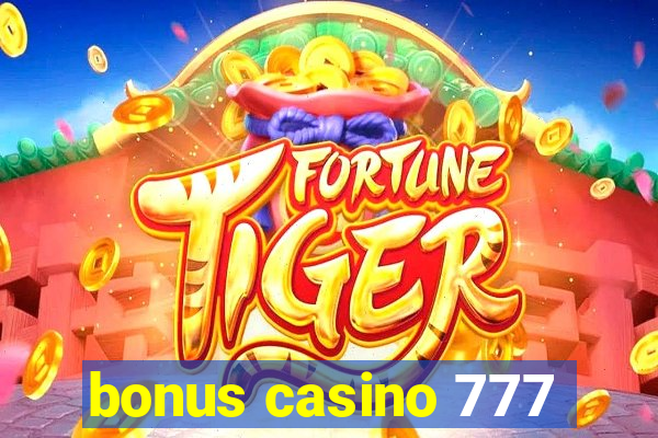 bonus casino 777