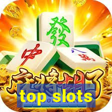 top slots