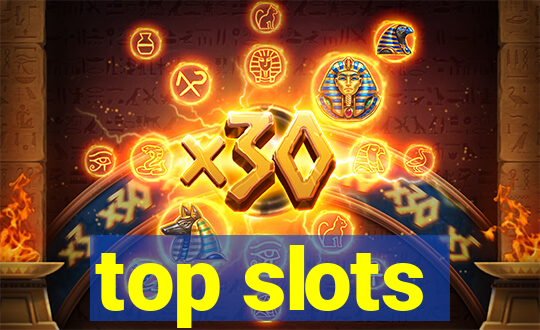 top slots