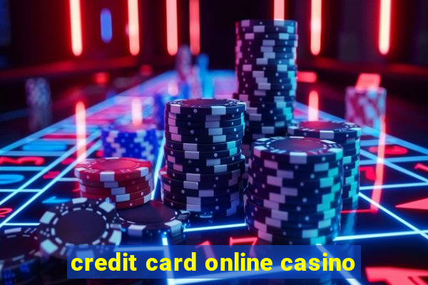 credit card online casino