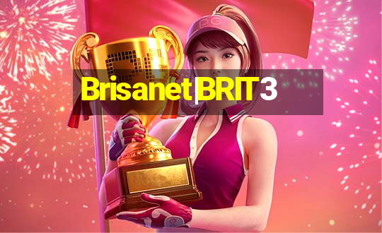 Brisanet|BRIT3