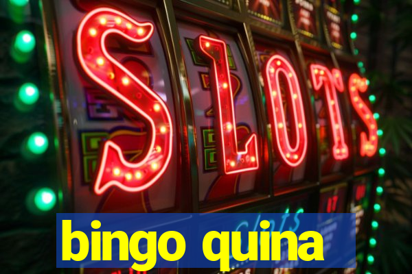 bingo quina