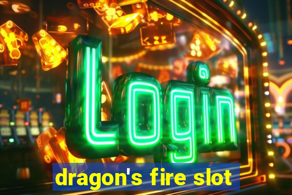 dragon's fire slot