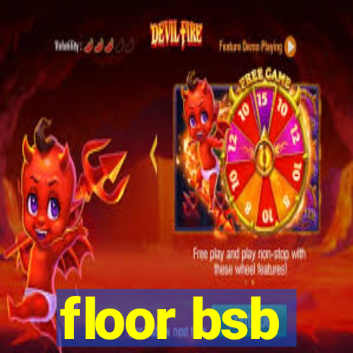 floor bsb