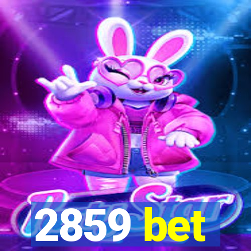 2859 bet