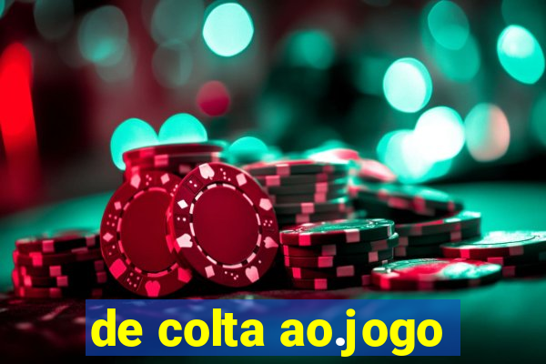 de colta ao.jogo