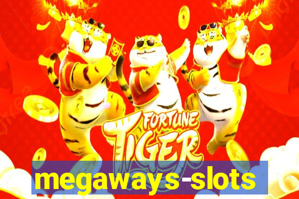 megaways-slots