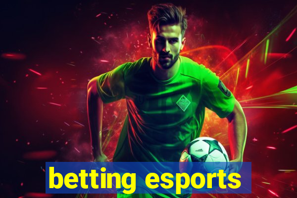 betting esports