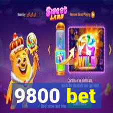 9800 bet