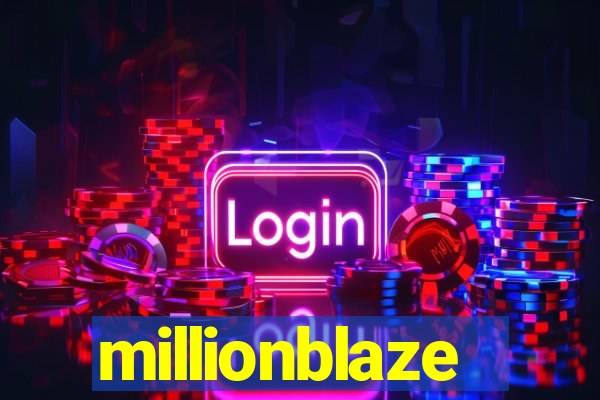 millionblaze