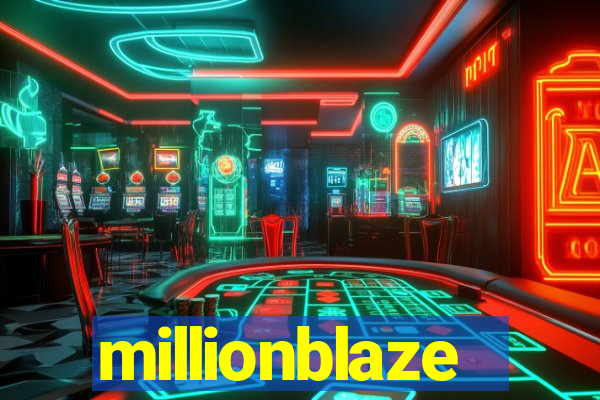 millionblaze