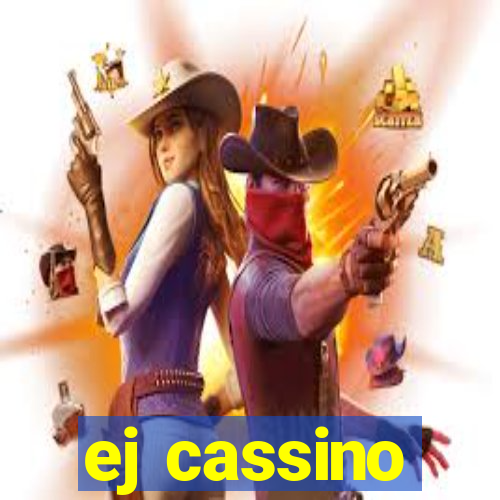 ej cassino