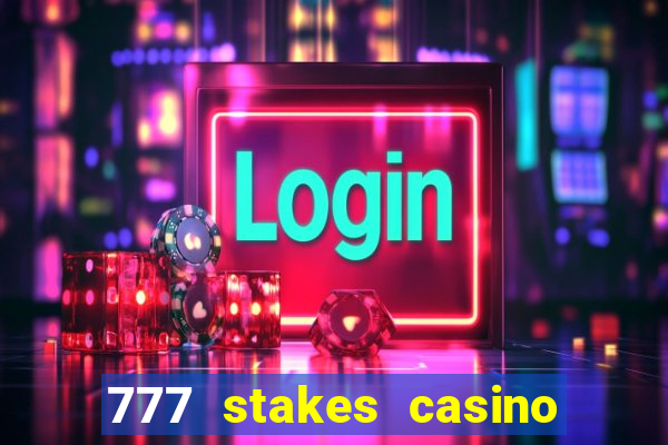 777 stakes casino no deposit bonus