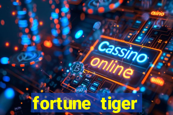 fortune tiger melhor plataforma