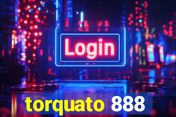 torquato 888