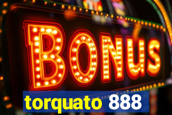 torquato 888