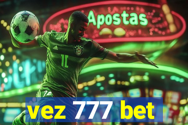 vez 777 bet