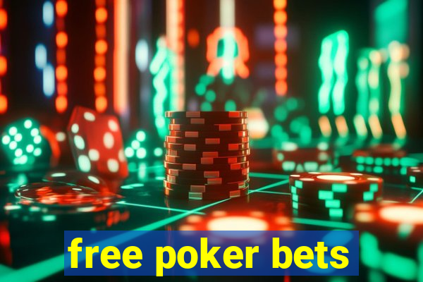 free poker bets