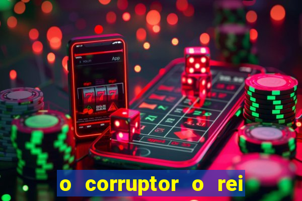 o corruptor o rei do submundo e a filha do pastor pdf grátis