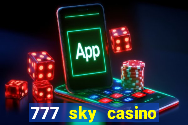 777 sky casino login app