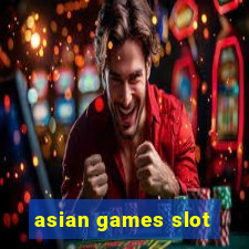 asian games slot