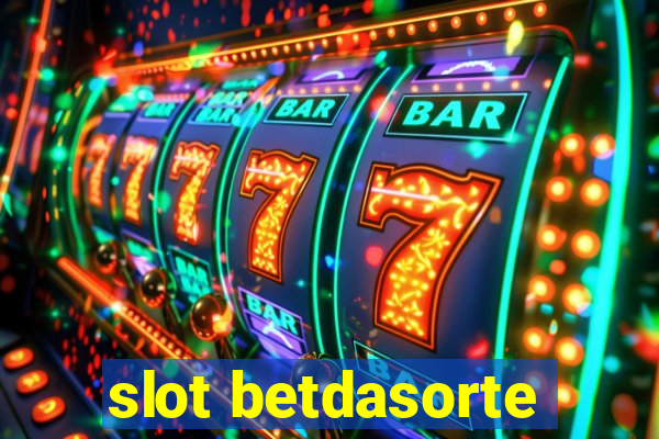 slot betdasorte