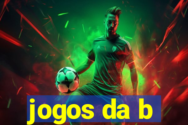 jogos da b