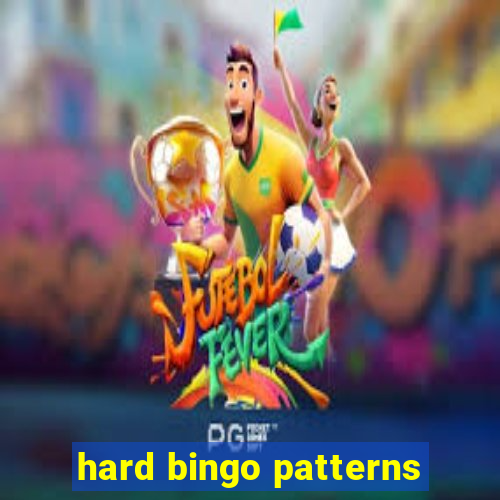 hard bingo patterns