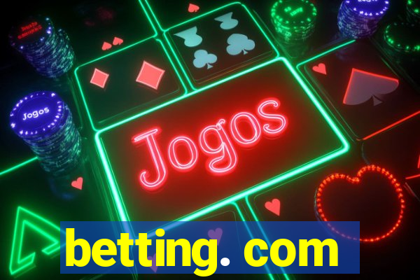 betting. com